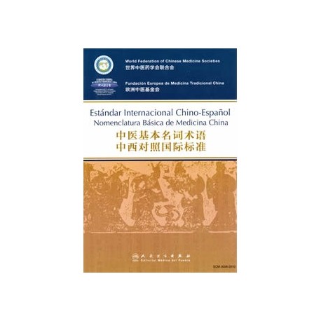 Estándar Internacional Chino-Español - Nomenclatura Básica de Medicina China Estándar Internacional Chino-Español - Nomenclatura Básica de Medicina China