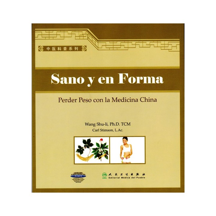 Sano y en Forma. Perder peso con la medicina china