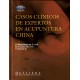 Casos clínicos de expertos en acupuntura china